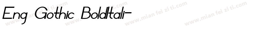 Eng Gothic BoldItali字体转换